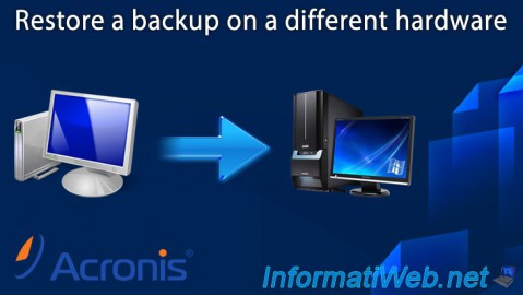 Acronis - Restore a backup on a different hardware