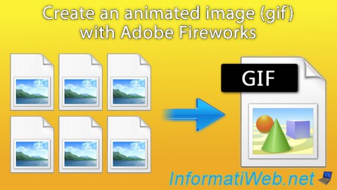 Create an animated image (gif) from a series of images with Adobe Fireworks