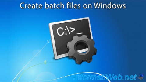 Create batch files on Windows