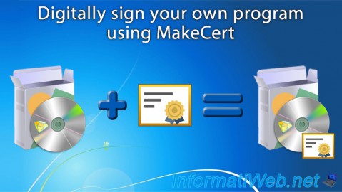 Digitally sign your own program using MakeCert