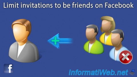 Limit invitations to be friends on Facebook