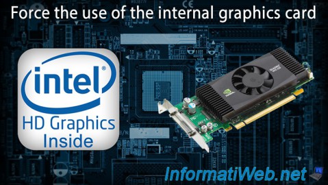 Force the use of the internal graphics card