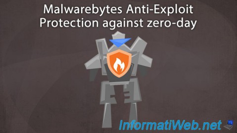 Malwarebytes Anti-Exploit - Protection against security vulnerabilities (including zero-day)