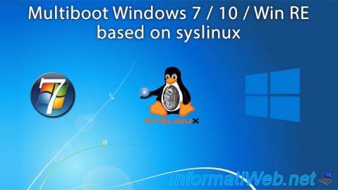 Multiboot Windows 7 / 10 / Win RE based on syslinux