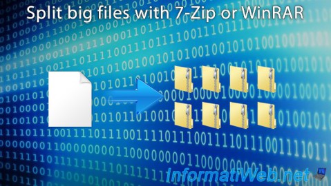 Split big files with 7-Zip or WinRAR