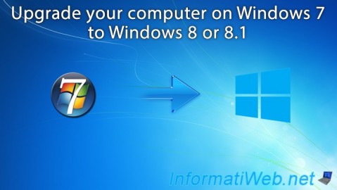 Upgrade your computer on Windows 7 to Windows 8 or 8.1