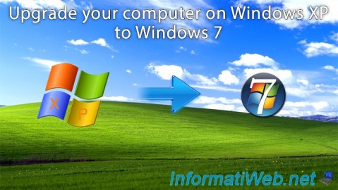 Upgrade your computer on Windows XP to Windows 7