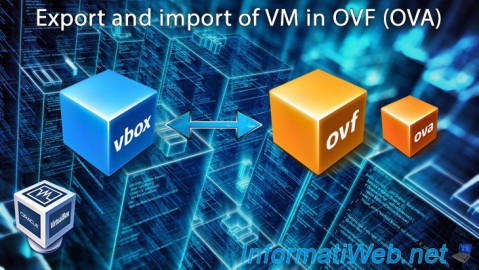 Export and import VirtualBox 7.0 / 6.0 / 5.2 virtual machines in OVF (OVA)