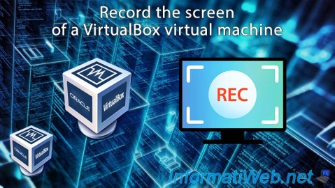 Record the screen of a VirtualBox 6.0 / 5.2 virtual machine (video capture)
