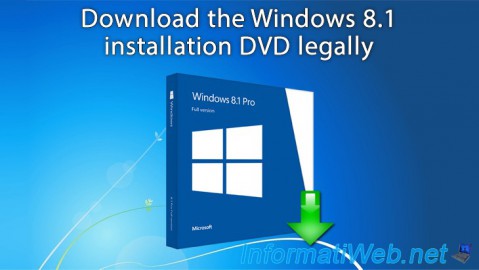 Windows 8.1 - Download the installation DVD 