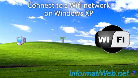 Windows XP - Connect to a Wifi network