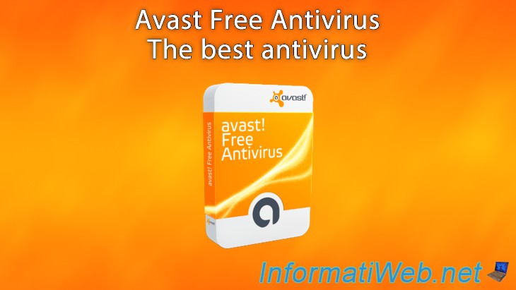 Knurre Mansion type Avast Free Antivirus - The best free antivirus - Security - Tutorials -  InformatiWeb