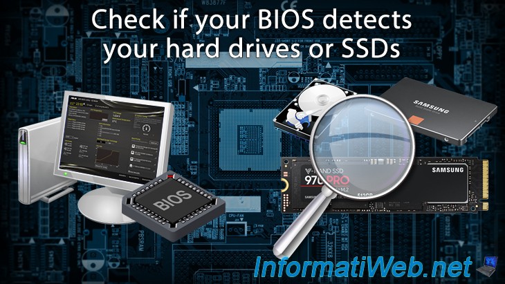 Check if your motherboard BIOS detects your or SSDs - BIOS - Tutorials - InformatiWeb