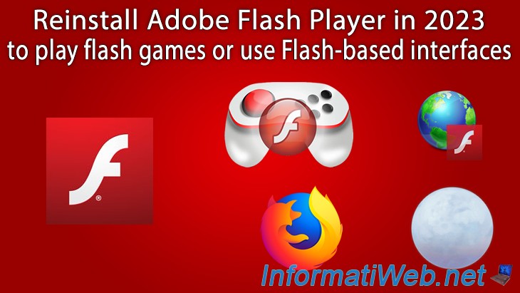 Reinstall Adobe Flash Player in 2023 to play flash games or use