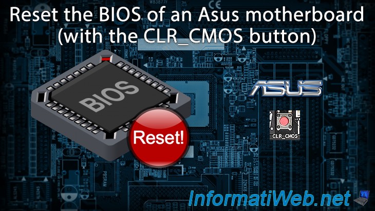 Reset the BIOS of an Asus motherboard (by using the CLR_CMOS button) - BIOS - Tutorials