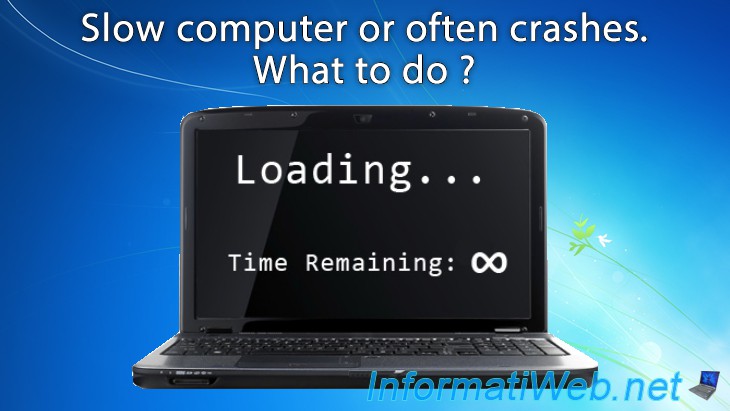 My computer is slow or crashes often. What to do ? - Windows ...