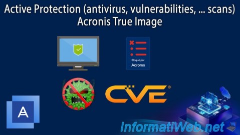 Acronis True Image - Active Protection (antivirus, vulnerabilities, ... scans)