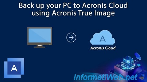 Acronis True Image - Backing up your PC to Acronis Cloud