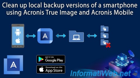 Acronis True Image - Clean up local smartphone backups