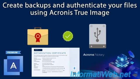 Acronis True Image - Create backups and authenticate your files