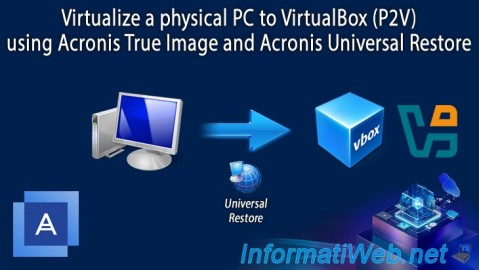 Acronis True Image - P2V - Virtualize a physical PC to VirtualBox