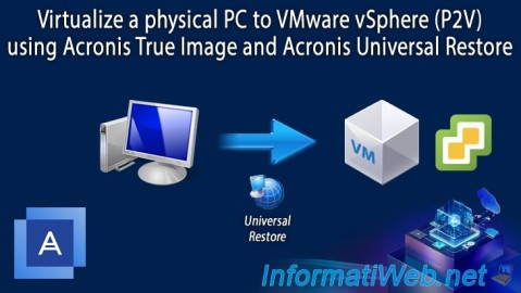 Acronis True Image - P2V - Virtualize a physical PC to VMware vSphere