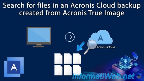 Acronis True Image - Search for files in a Cloud backup