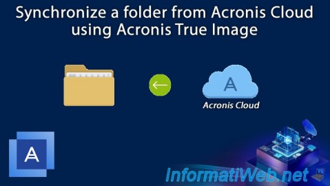 Synchronize a folder from Acronis Cloud using Acronis True Image (Cyber ​​Protect Home Office)