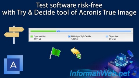 Acronis True Image - Test software risk-free with Try&Decide tool