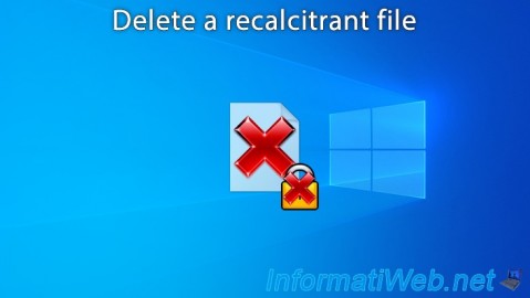 How to delete a recalcitrant file