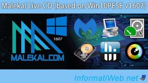 Malekal Live CD - Presentation of the live CD (Win10PESE v1607) features