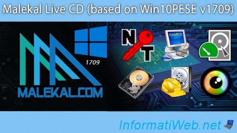 Malekal Live CD - Presentation of the live CD (Win10PESE v1709) features