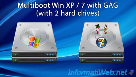 Create a Windows XP / 7 multiboot with GAG with 2 hard drives