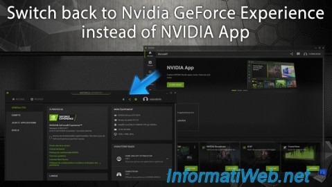 Nvidia GeForce Experience - Switch back to GeForce Experience instead of NVIDIA App