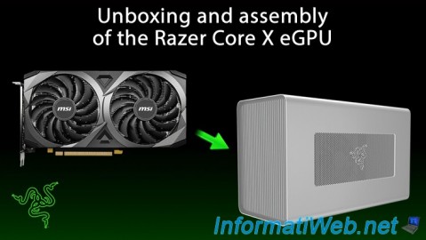Razer Core X - Unboxing and assembling the eGPU