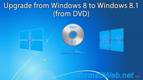Upgrade your computer on Windows 8 to Windows 8.1 from its installation DVD