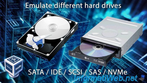 Emulate different types of hard drives (SATA, IDE, SCSI, ...) and SSDs (NVMe) with VirtualBox 7.0 / 6.0 / 5.2