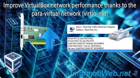 Improve VirtualBox 7.0 / 6.0 / 5.2 network performance thanks to the para-virtual network (virtio-net)