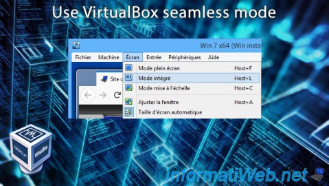 Use VirtualBox 7.0 / 6.0 / 5.2 seamless mode