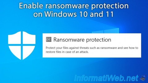 Enable ransomware protection on Windows 10 and 11
