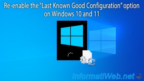 Re-enable the "Last Known Good Configuration" option on Windows 10 and 11