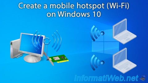 Windows 10 - Create a mobile hotspot (Wi-Fi)