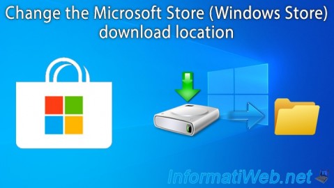 Windows 10 - Microsoft Store - Change download location