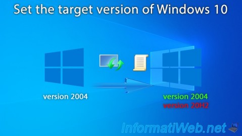 Windows 10 - Set the target version of Windows 10