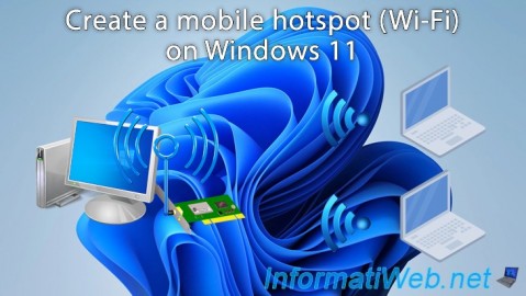 Windows 11 - Create a mobile hotspot (Wi-Fi)