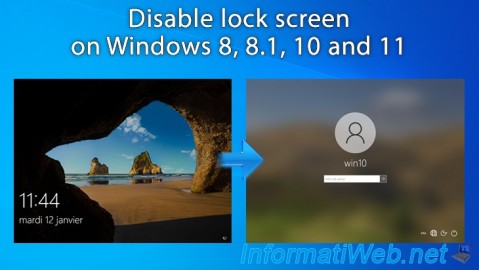 Disable lock screen on Windows 8, 8.1, 10 and 11