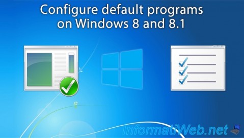 Configure the programs to use by default for specific file types and/or protocols on Windows 8 and 8.1