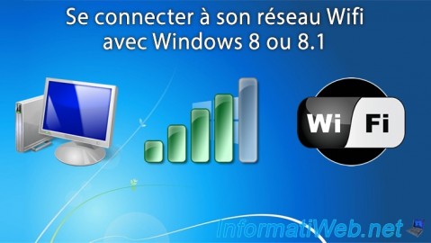 Windows 8 / 8.1 - Connect to a Wifi network