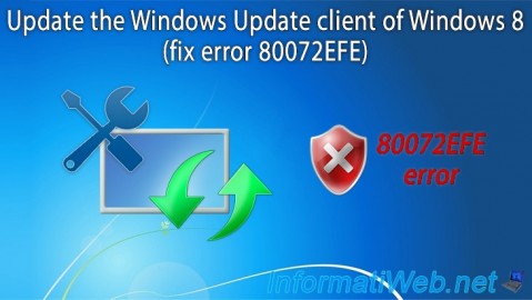 Update Windows 8 Windows Update client to fix error 80072EFE