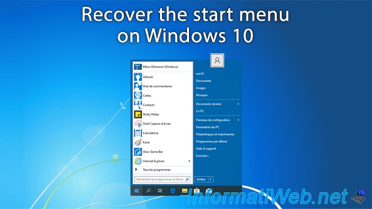 Recover the start menu on Windows 10 - Windows - Tutorials - InformatiWeb